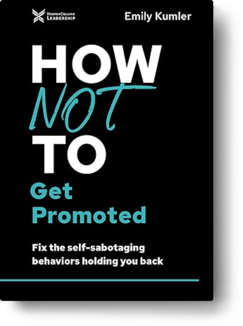 How not to get promoted