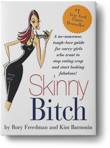 Skinny Bitch