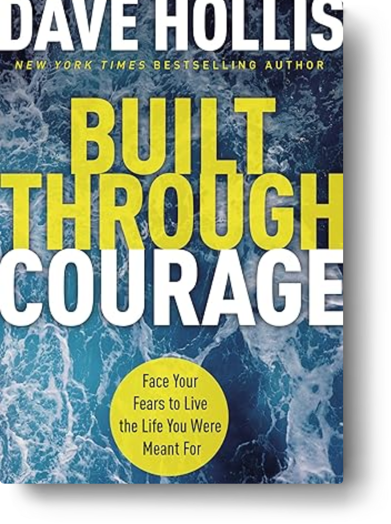 Built through courage