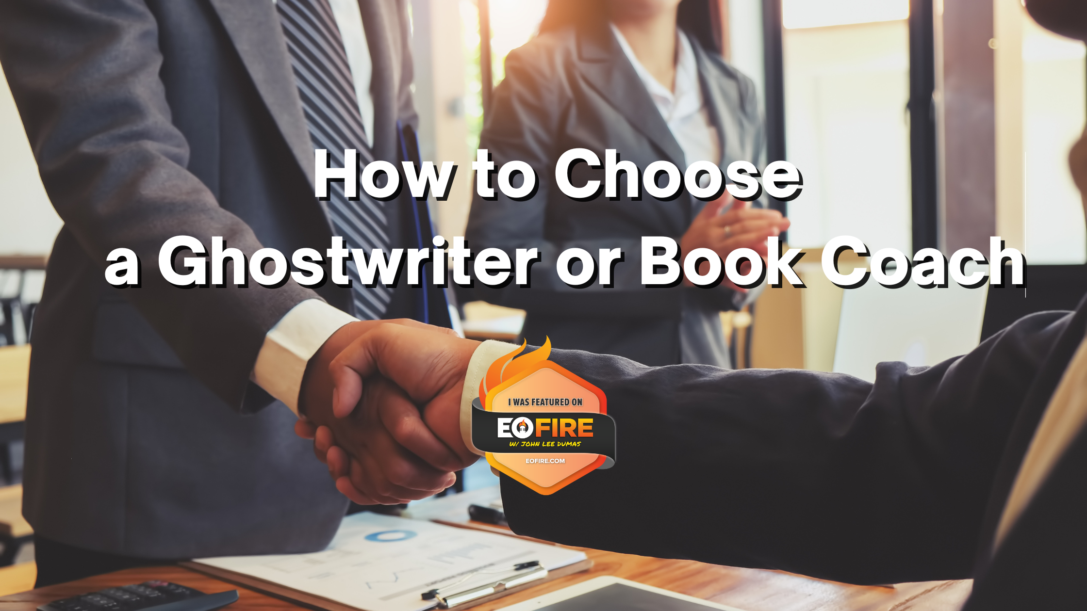How to Choose a Ghostwriter or Book Coach
