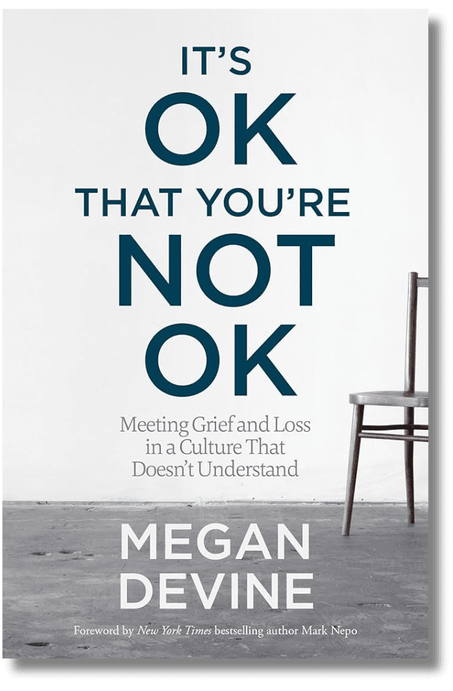 It's OK That You're Not OK