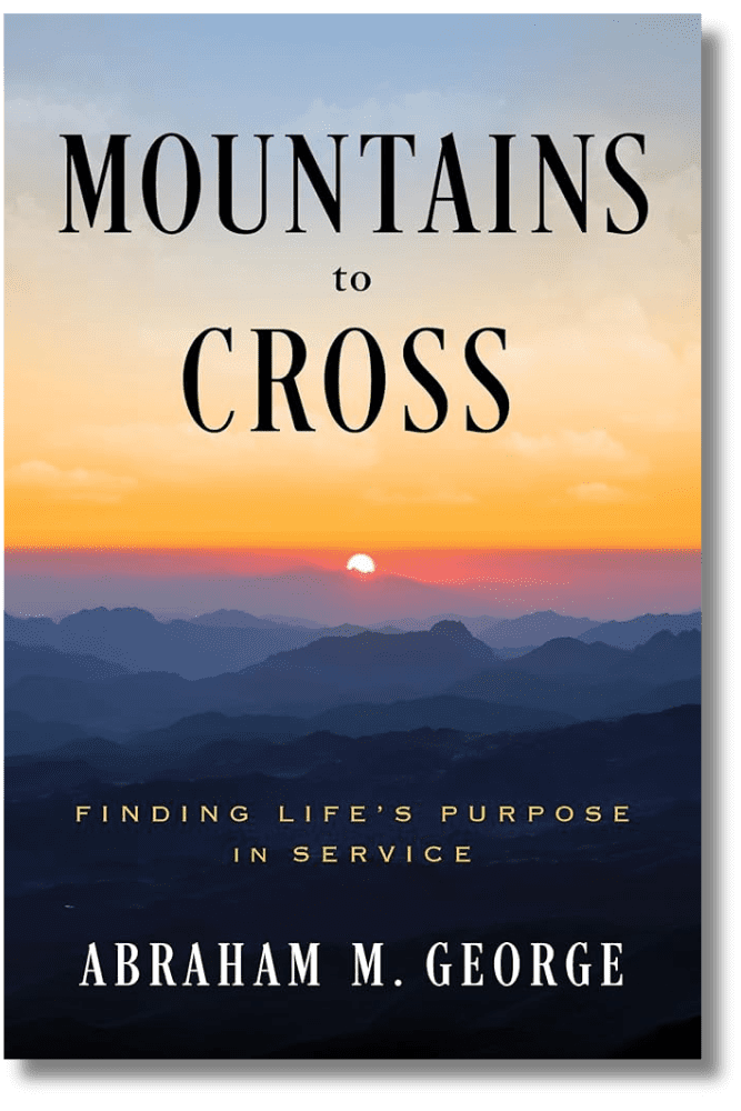 Mountains to Cross Abraham George